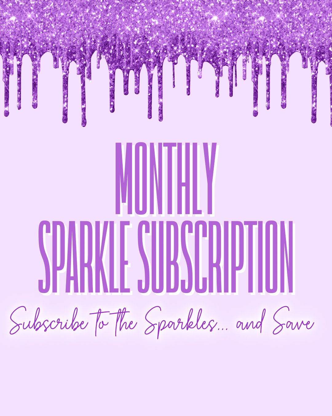 Monthly Sparkle Subscription Box