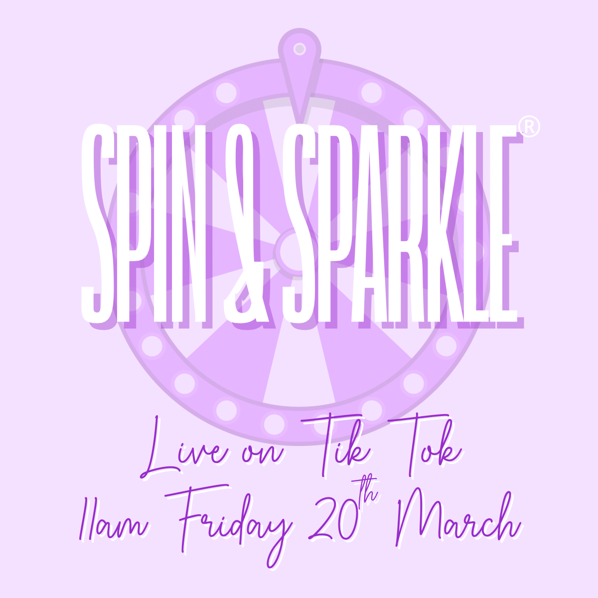 Spin & Sparkle® - 1x MYSTERY Spin - LIVE on Tik Tok Friday 20th March at 11am