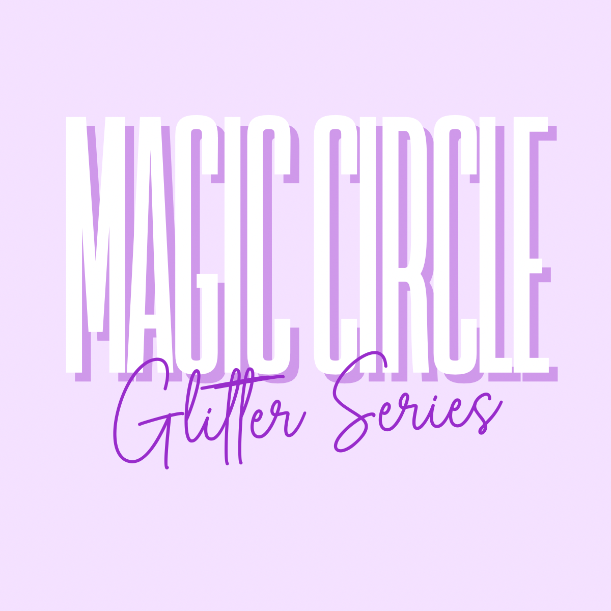 Magic Circle Series