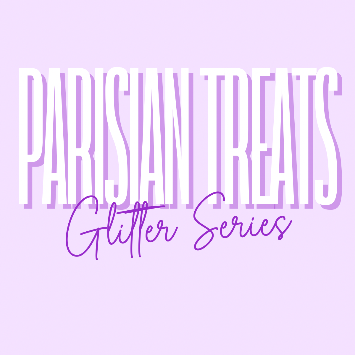 Parisian Treats Series