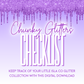 Chunky Glitter Mix Checklist - DIGITAL FILE ONLY