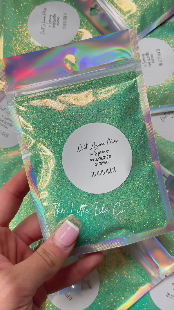 Don't Wanna Miss a Spring - Fine Glitter - 2oz/56g Pack